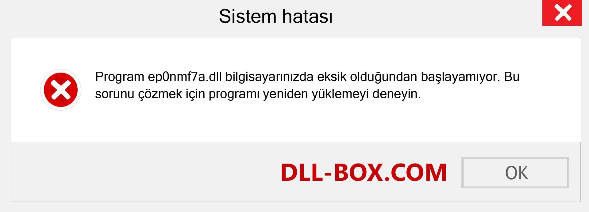 ep0nmf7a.dll dosyası eksik mi? Windows 7, 8, 10 için İndirin - Windows'ta ep0nmf7a dll Eksik Hatasını Düzeltin, fotoğraflar, resimler